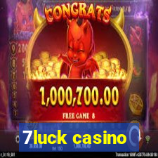 7luck casino